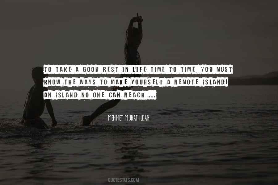 Time To Take A Rest Quotes #1750067