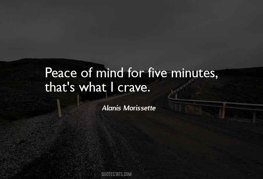 I Crave Peace Quotes #1401891