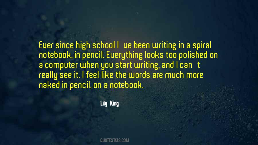 Quotes About A Notebook #1226230