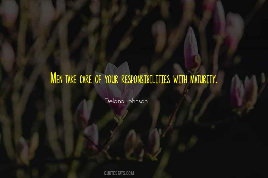 Maturity Responsibility Quotes #764482