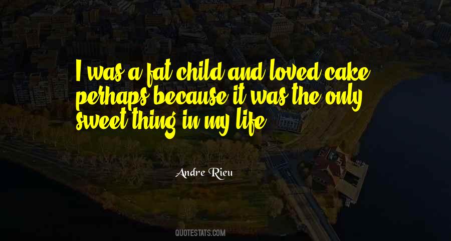 Quotes About A Sweet Child #1207514