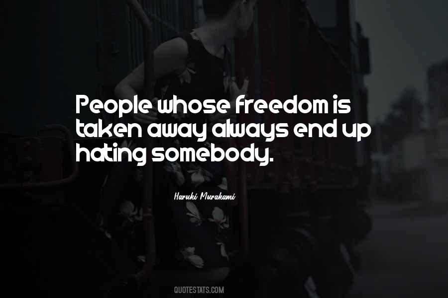 Quotes About Hating People #1441436