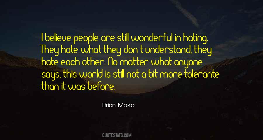 Quotes About Hating People #153589