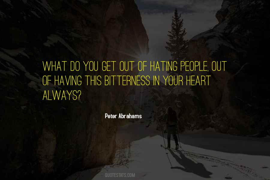 Quotes About Hating People #1719551