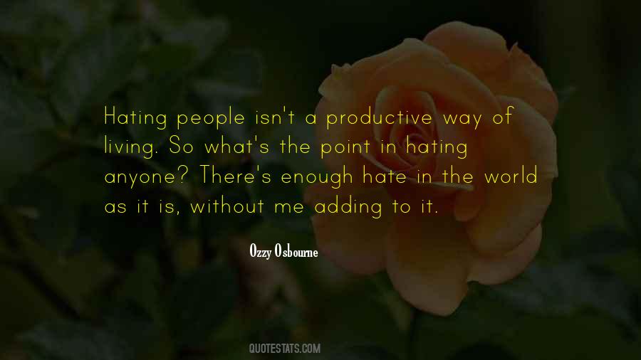 Quotes About Hating People #1785059