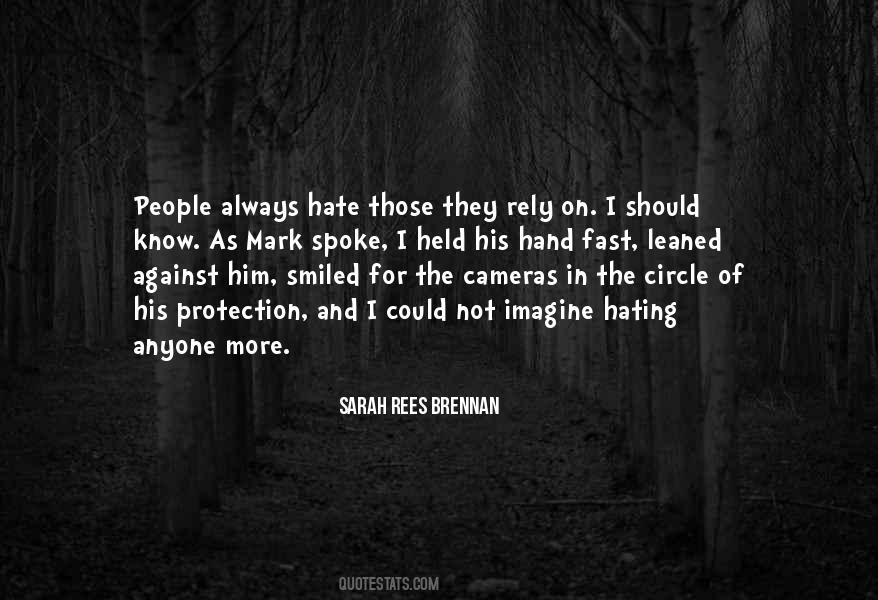 Quotes About Hating People #459184