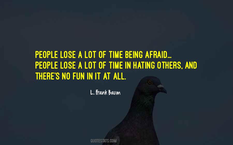 Quotes About Hating People #547041