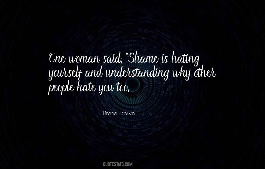 Quotes About Hating People #986056