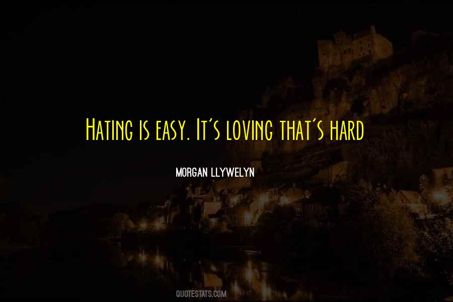 Quotes About Hating Others #110550