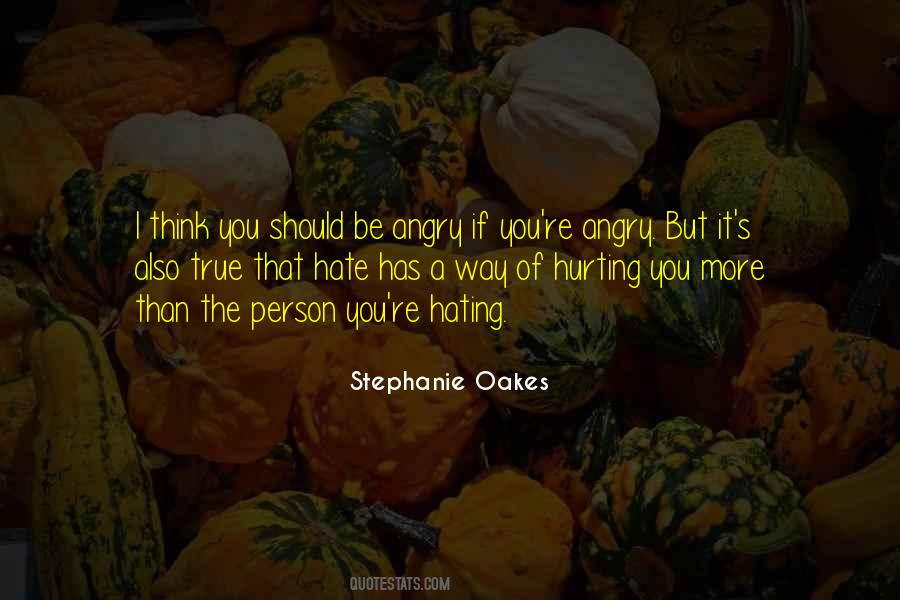 Quotes About Hating Others #156578