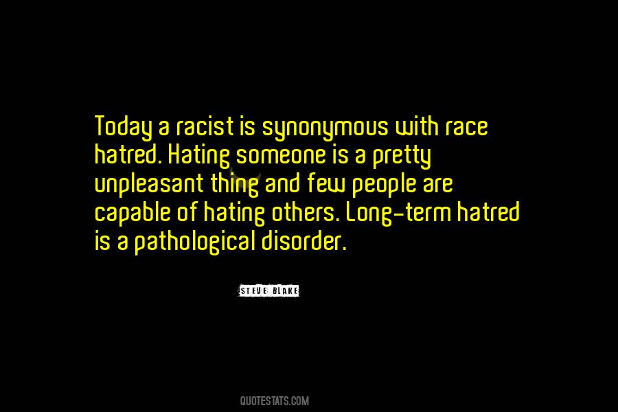 Quotes About Hating Others #658886