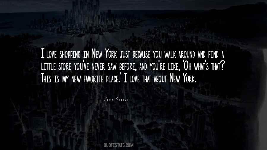 Love New York Quotes #349304