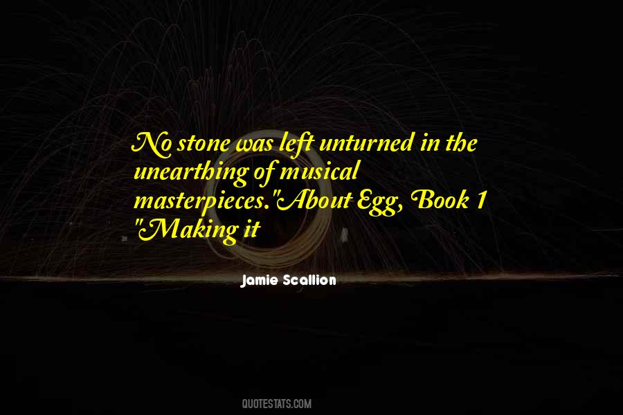 No Stone Left Unturned Quotes #174714