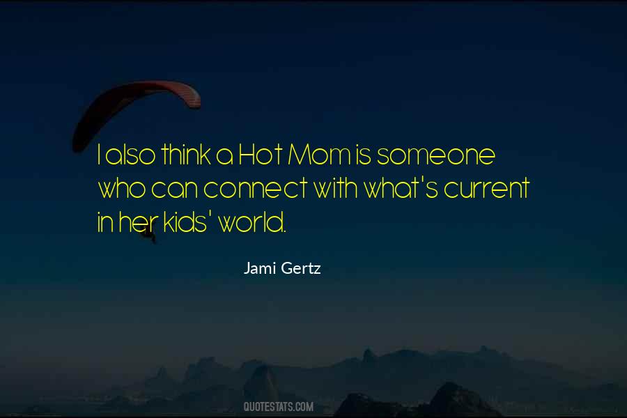 Mom World Quotes #183246