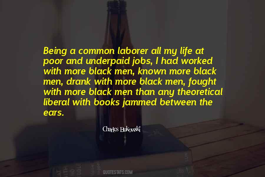 Underpaid Jobs Quotes #468624