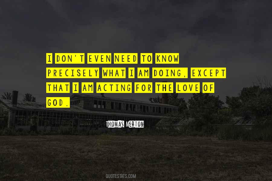 I Know What I Am Doing Quotes #1315833
