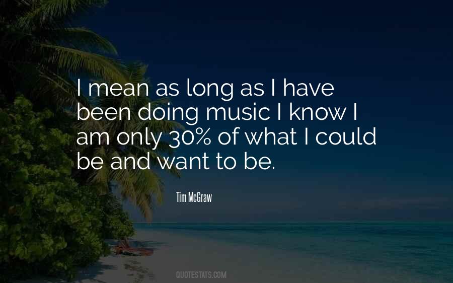 I Know What I Am Doing Quotes #1383680