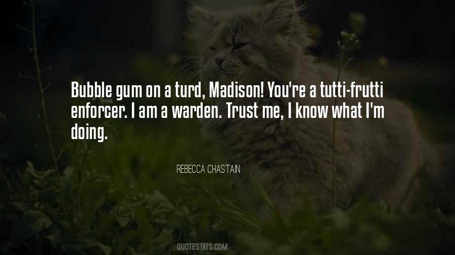 I Know What I Am Doing Quotes #720946