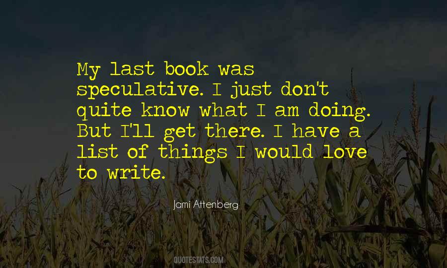 I Know What I Am Doing Quotes #74147