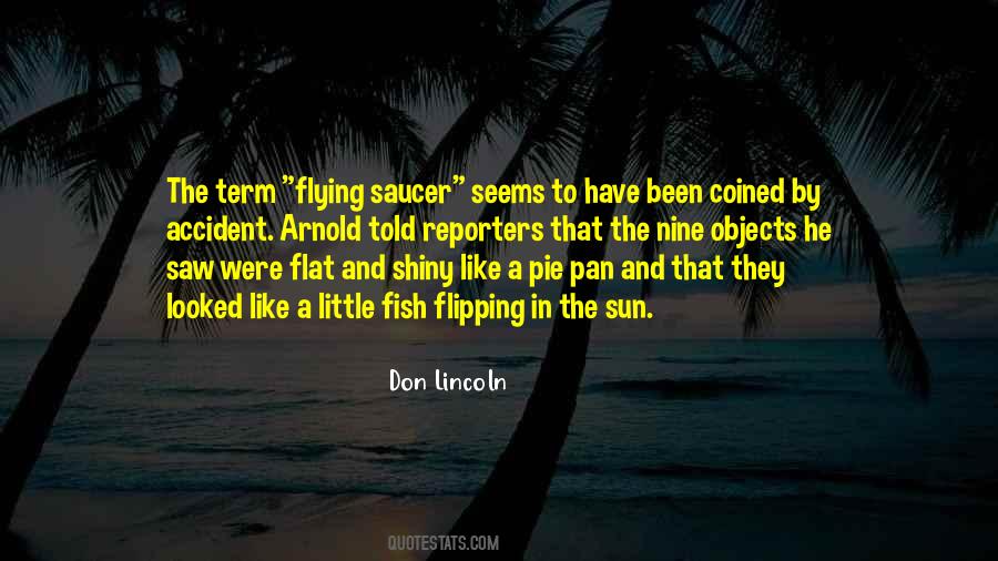 Flying Saucer Quotes #64227