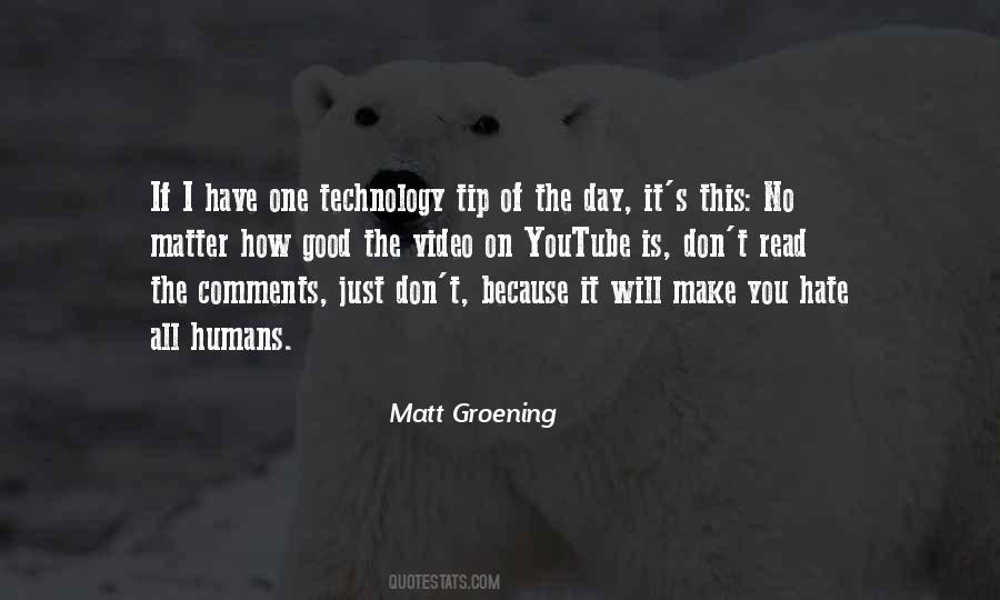Hate Is Good Quotes #1186610
