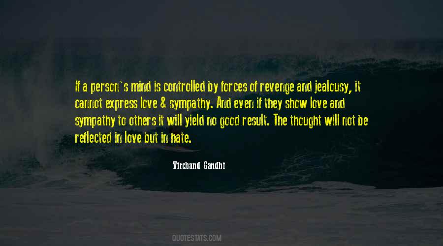 Hate Is Good Quotes #1256817