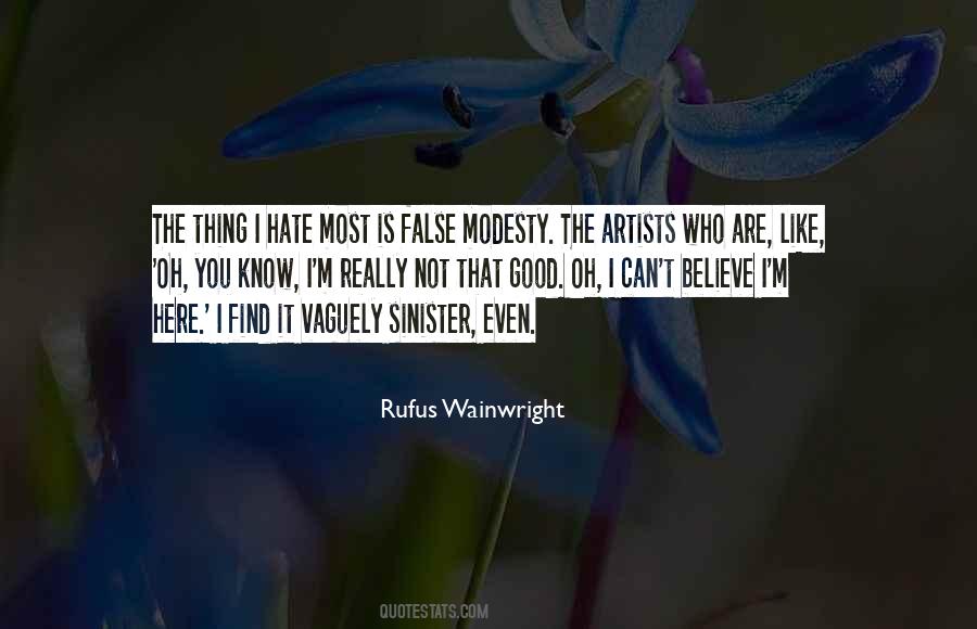 Hate Is Good Quotes #1650702
