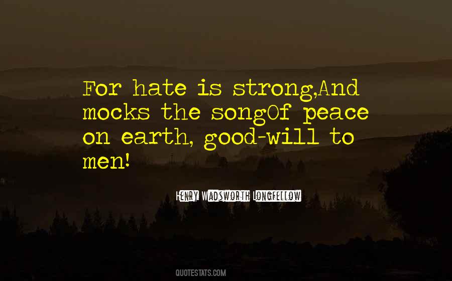 Hate Is Good Quotes #1653825