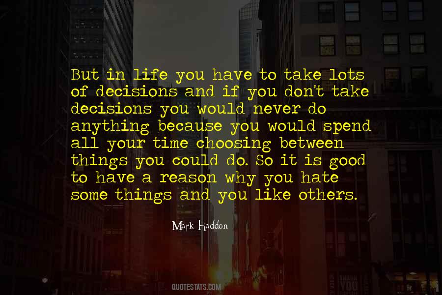 Hate Is Good Quotes #1661893