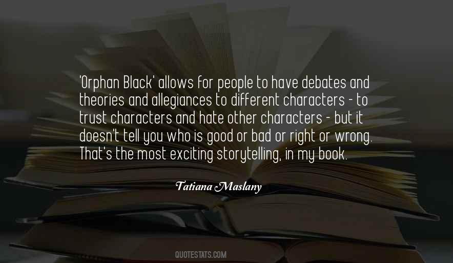 Hate Is Good Quotes #1708746