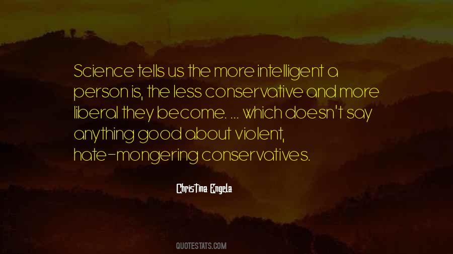 Hate Is Good Quotes #1765995