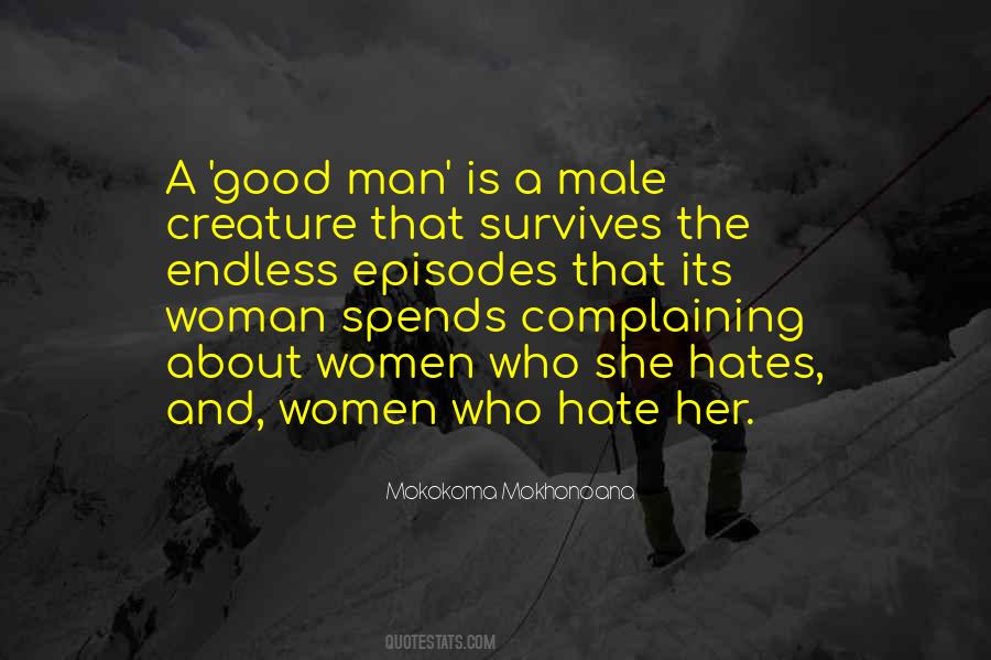 Hate Is Good Quotes #213561