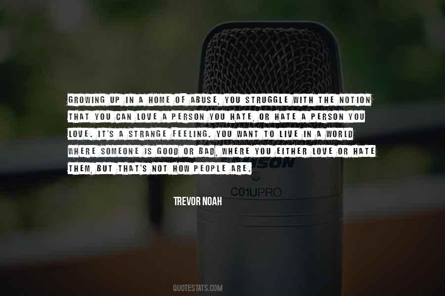 Hate Is Good Quotes #341070