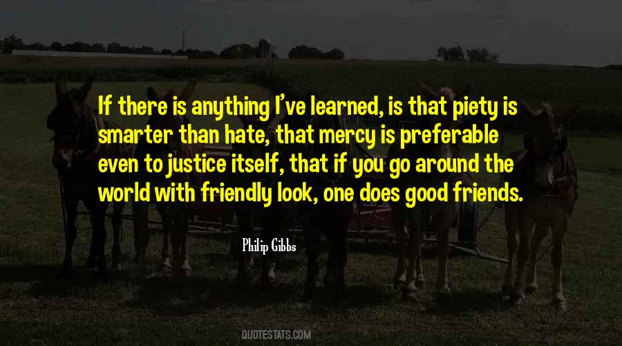 Hate Is Good Quotes #403989