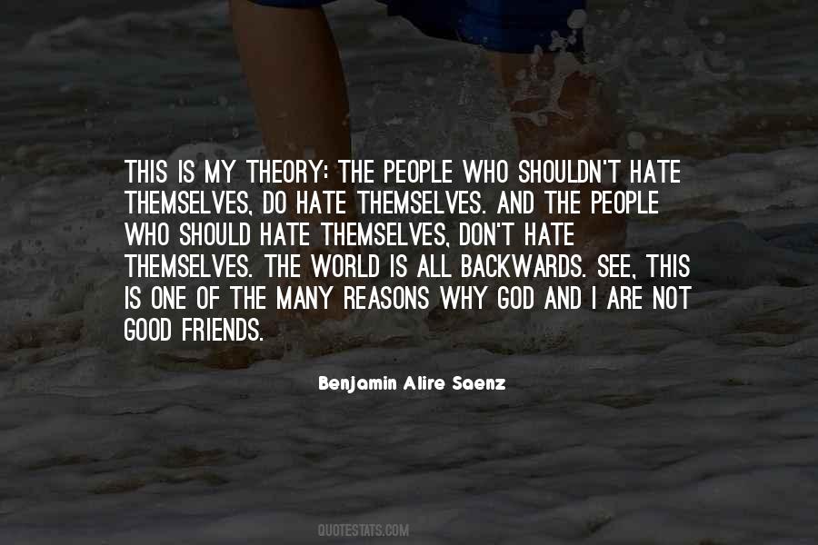 Hate Is Good Quotes #853376