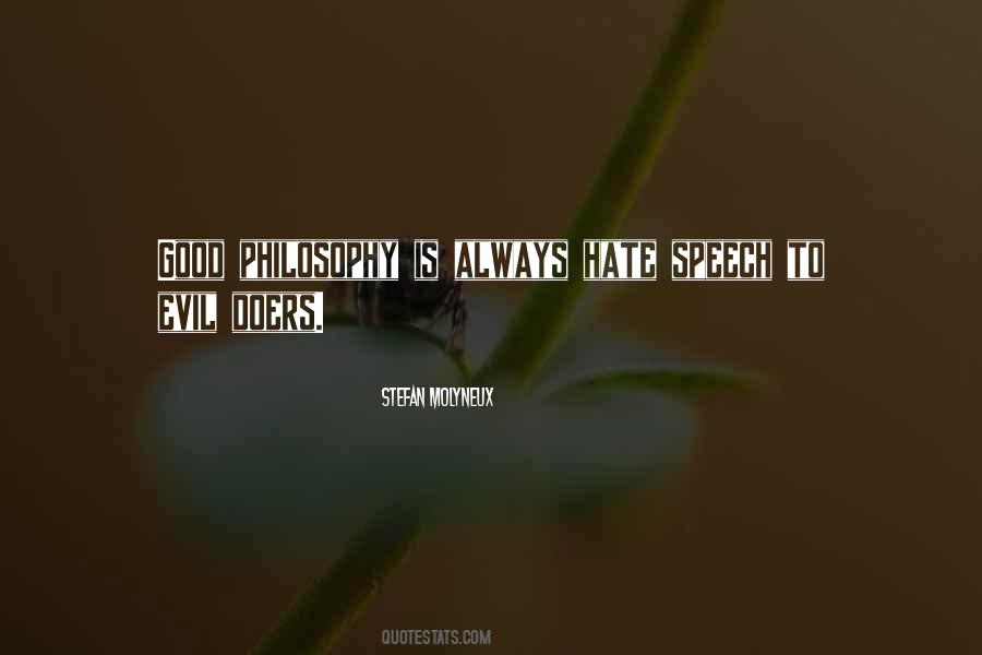 Hate Is Good Quotes #901972