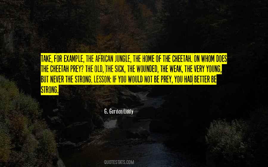Never Be Weak Quotes #1633138