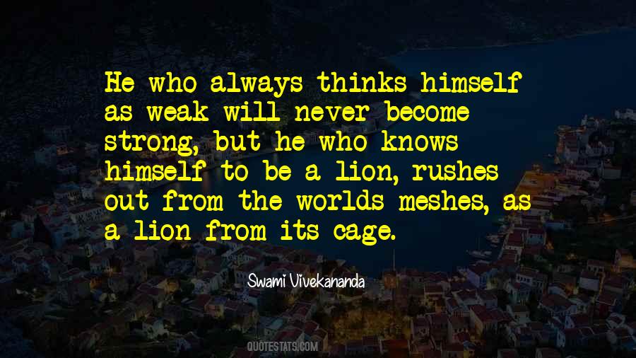 Never Be Weak Quotes #802304