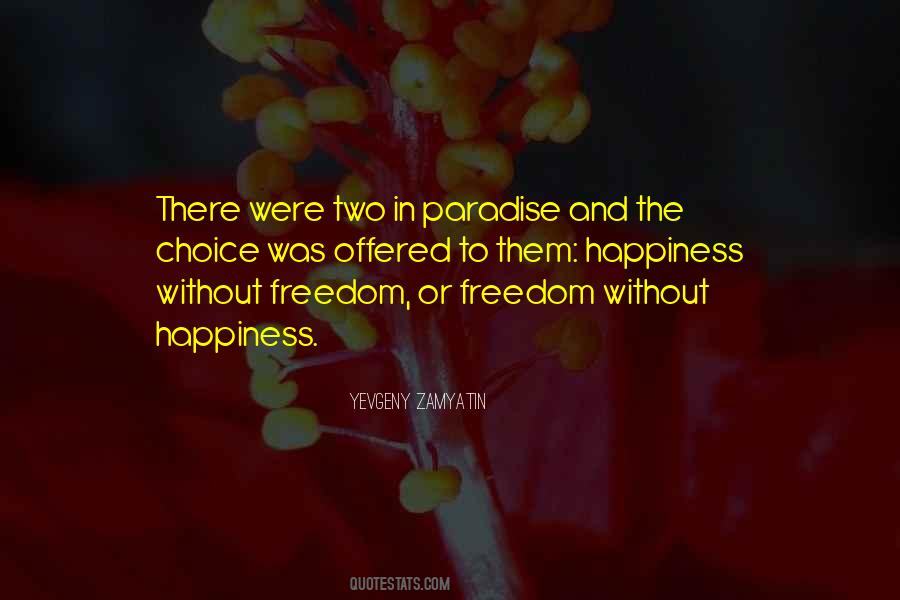 Happiness Freedom Quotes #1674869