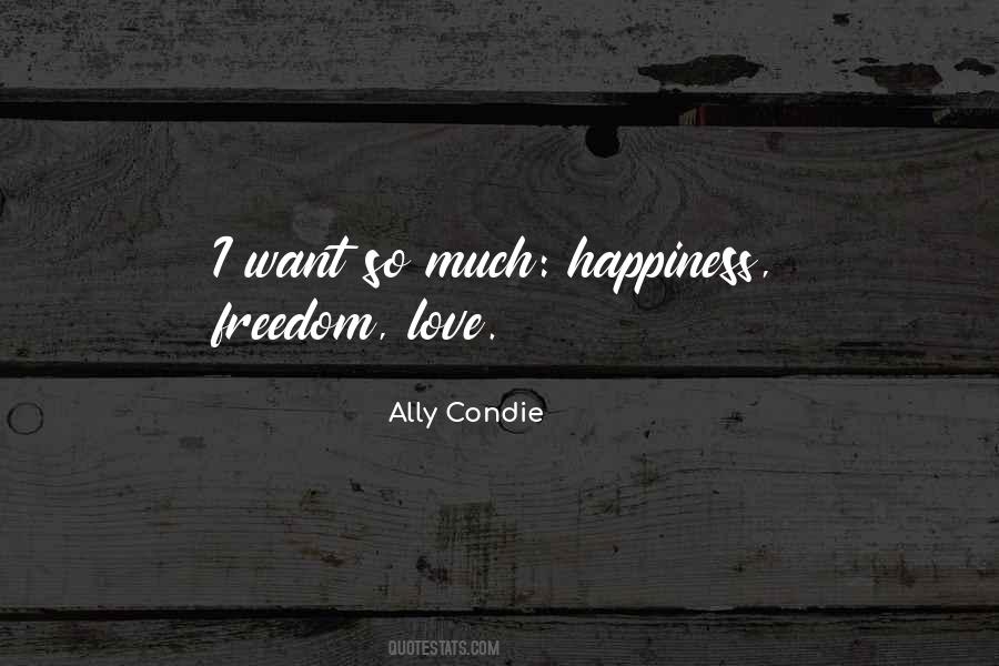 Happiness Freedom Quotes #842692