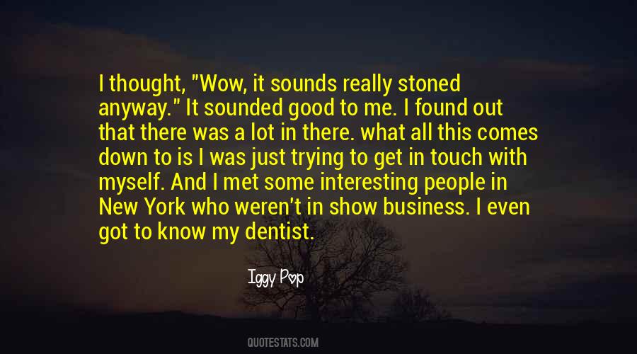 Get Down To Business Quotes #1658291