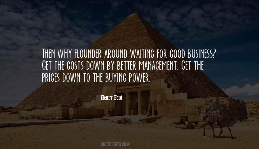 Get Down To Business Quotes #1767944