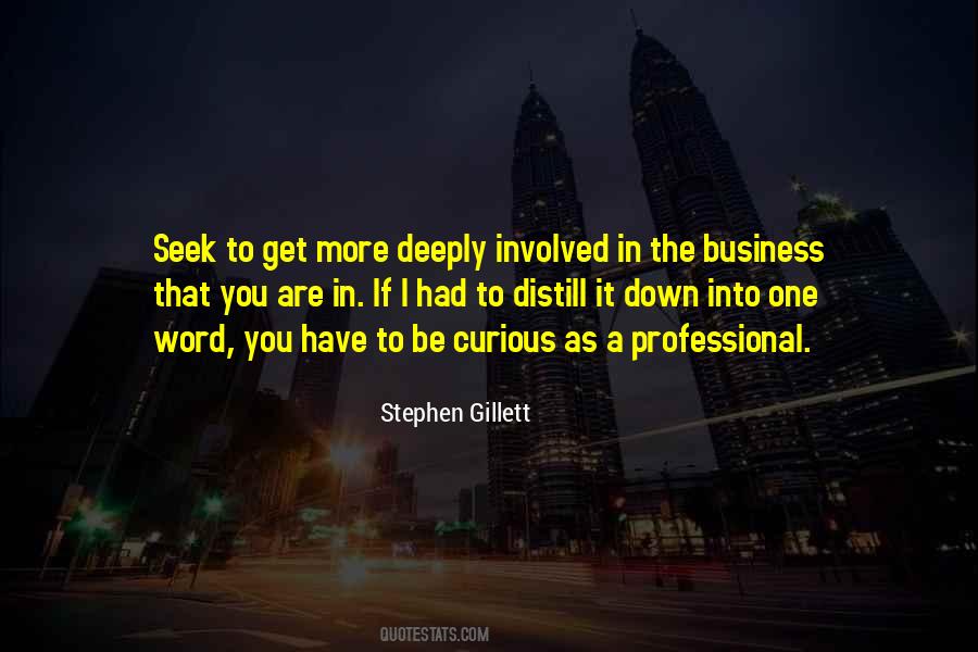 Get Down To Business Quotes #596177
