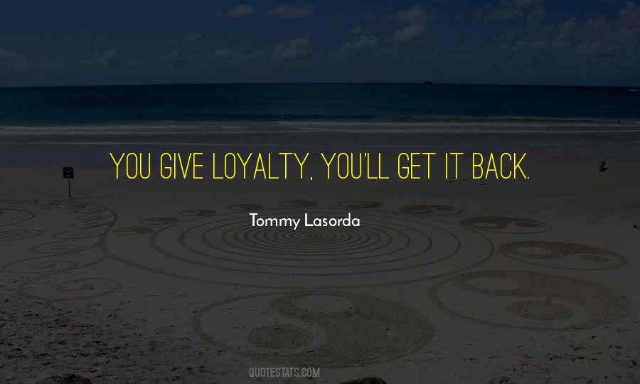 Loyalty Motivational Quotes #633460