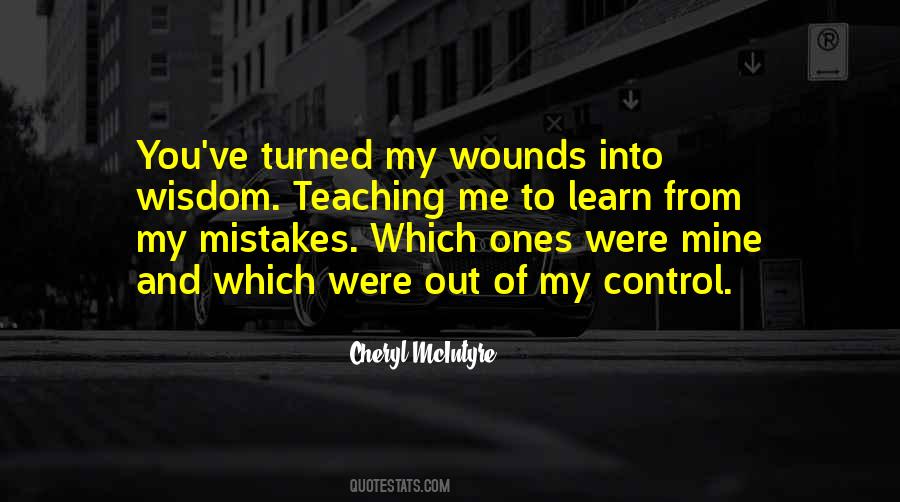 Learn My Mistakes Quotes #1344271