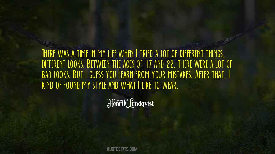 Learn My Mistakes Quotes #1443473