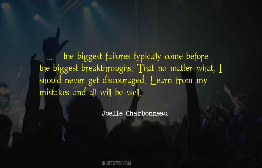 Learn My Mistakes Quotes #1509565