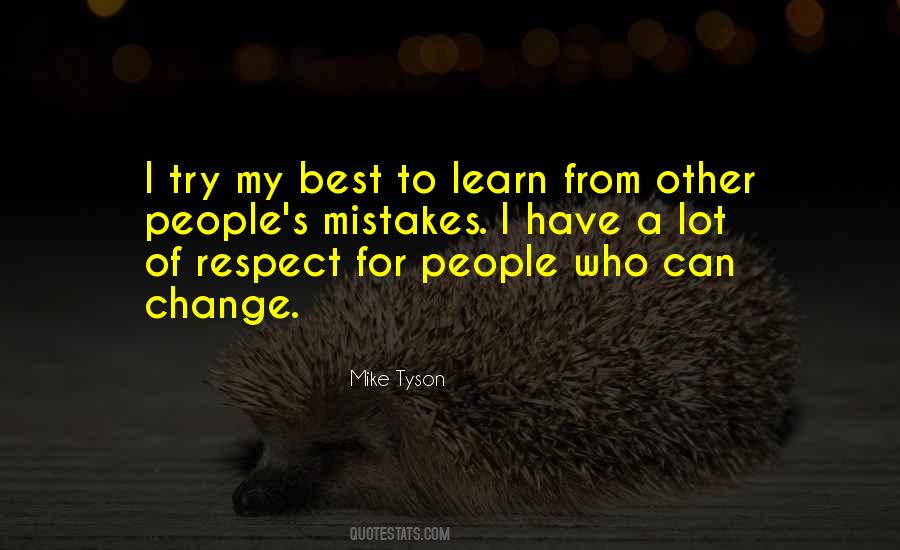 Learn My Mistakes Quotes #1537919