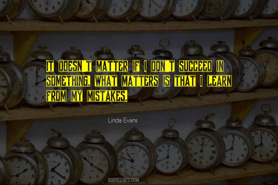 Learn My Mistakes Quotes #359055