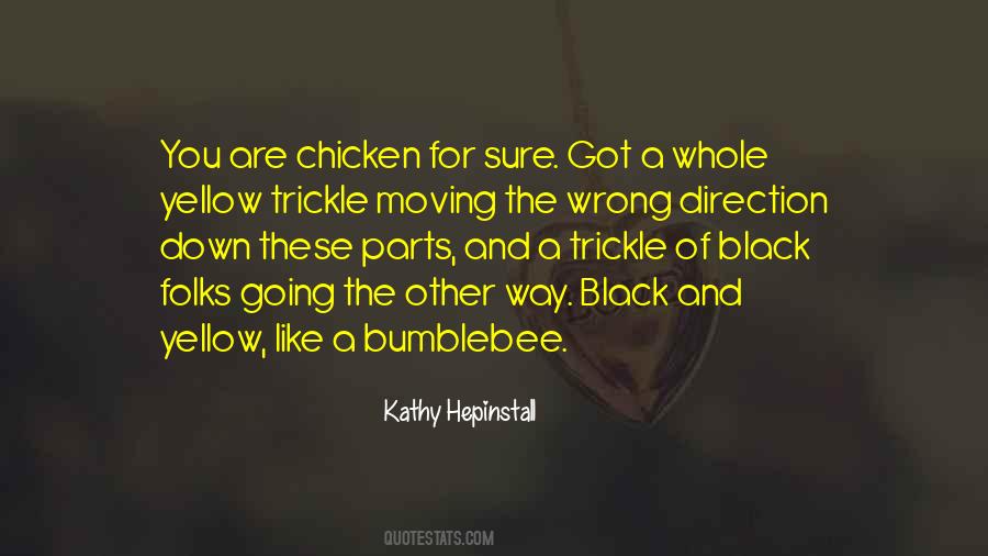 Yellow And Black Quotes #533864
